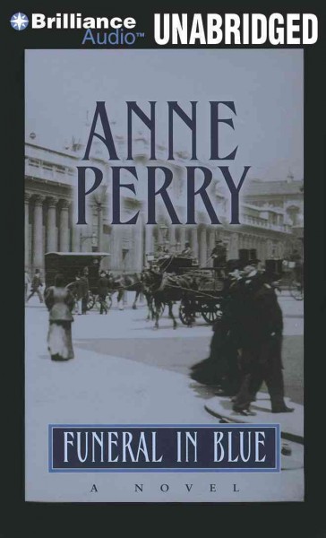 Funeral in blue [sound recording - MP3 format] / Anne Perry.