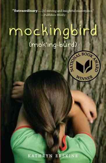 Mockingbird / Kathryn Erskine.
