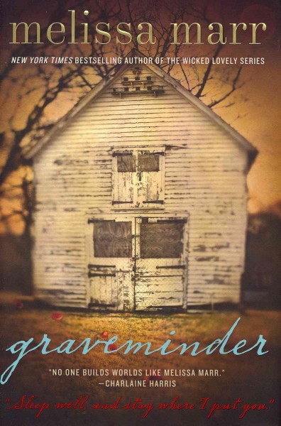 Graveminder / Melissa Marr.