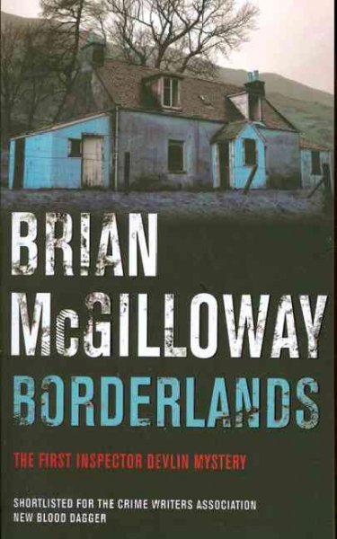 Borderlands / Brian McGilloway.