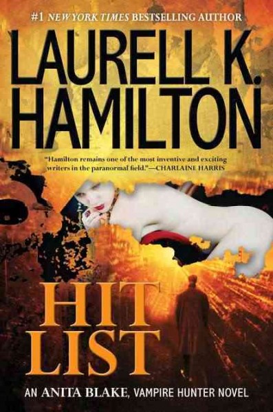 Hit list / Laurell K. Hamilton.