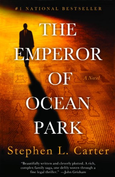 The emperor of ocean park / Stephen L. Carter.