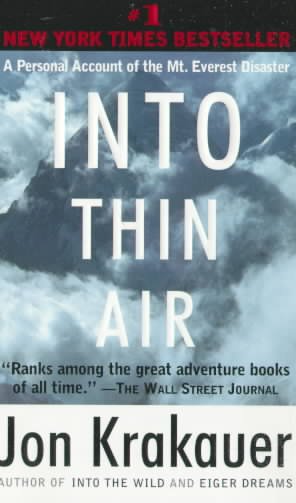 Into thin air : a personal account of the Mount Everest disaster / Jon Krakauer.