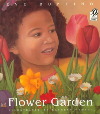 Flower garden / Eve Bunting.