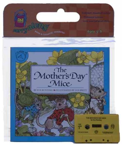 The Mother's Day mice [] / by Eve Bunting ; illustrated by Jan Brett.