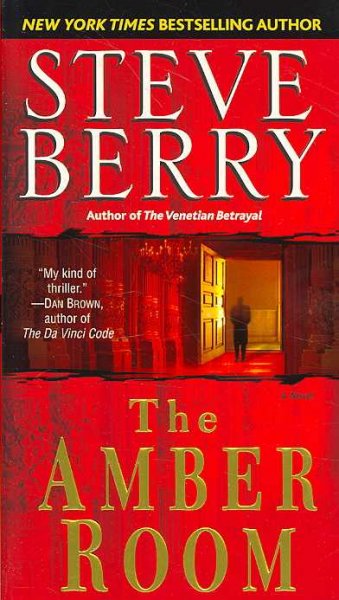 The Amber Room : a novel / Steve Berry.