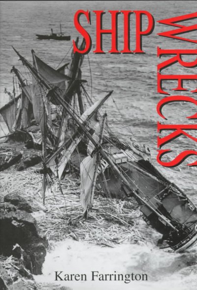 Shipwrecks / by Karen Farrington.