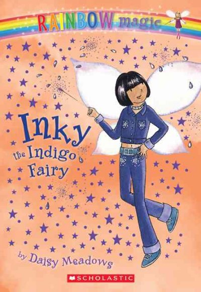 Inky the indigo fairy / by Daisy Meadows ; illustrated by Georgie Ripper.