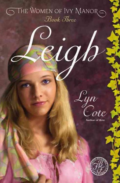 Leigh / Lyn Cote.