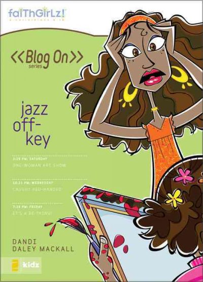 Jazz off-key / by Dandi Daley Mackall.