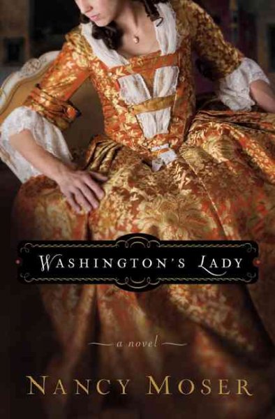 Washington's lady [book] / Nancy Moser.