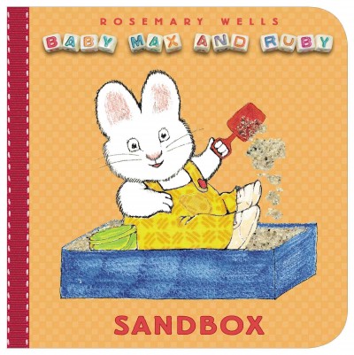 Sandbox / Rosemary Wells. --.