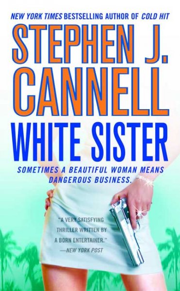 White sister : a Shane Scully novel / Stephen J. Cannell.