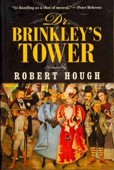 Dr. Brinkley's tower / Robert Hough.