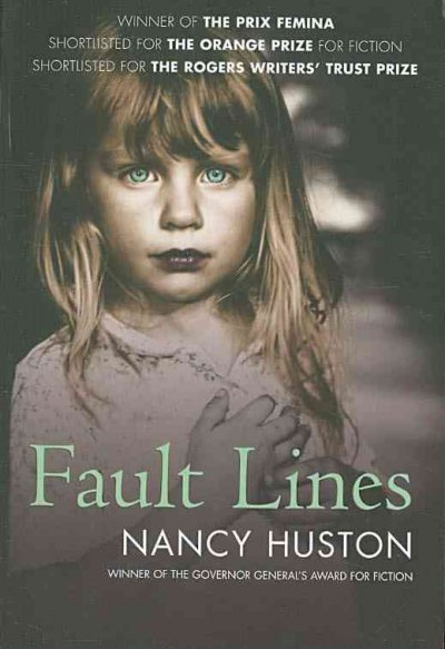 Fault lines / Nancy Huston.