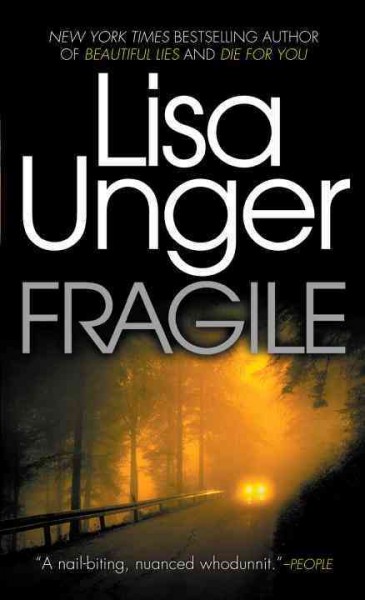 Fragile : a novel / Lisa Unger.
