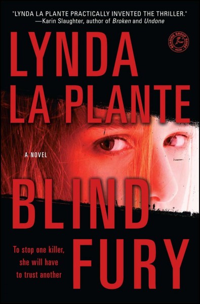 Blind fury / Lynda La Plante.