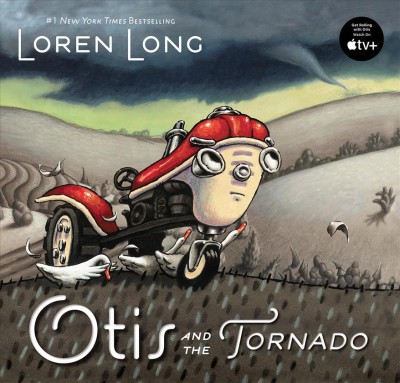 Otis and the tornado / Loren Long.
