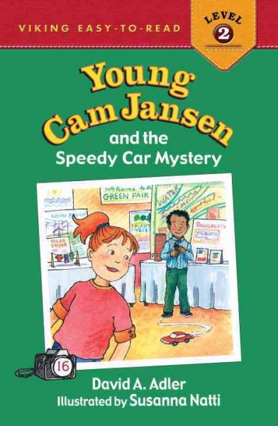 Young Cam Jansen and the speedy car mystery / by David Adler ; illustrated by Susanna Natti.