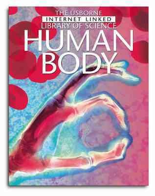 The Usborne internet linked library of science Human body.
