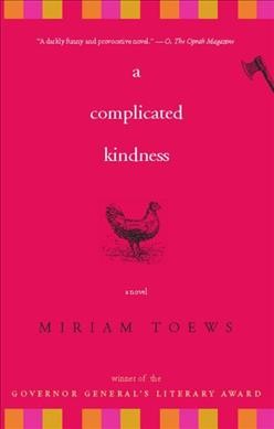 A complicated kindness : a novel.