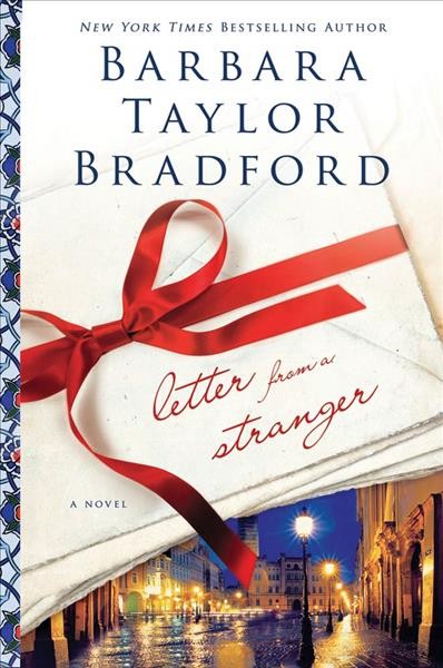 Letter from a stranger / Barbara Taylor Bradford.