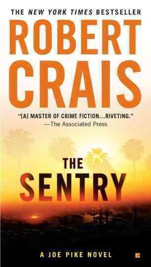 The sentry / Robert Crais.