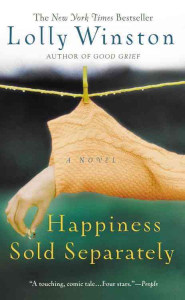 Happiness sold separately [electronic resource] : a novel / Lolly Winston.