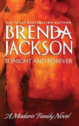 Tonight and forever [electronic resource] / Brenda Jackson.