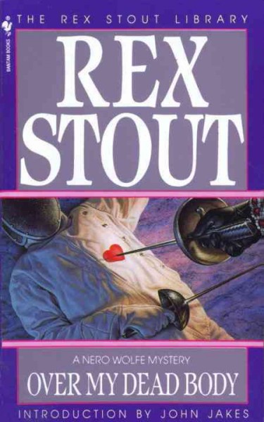 Over my dead body [electronic resource] / Rex Stout ; introduction by John Jakes.