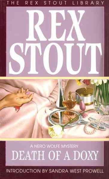 Death of a doxy [electronic resource] / Rex Stout ; introduction by Sandra West Prowell.