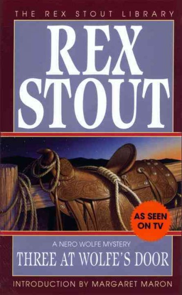 Three at Wolfe's door [electronic resource] / Rex Stout ; introduction by Margaret Maron.
