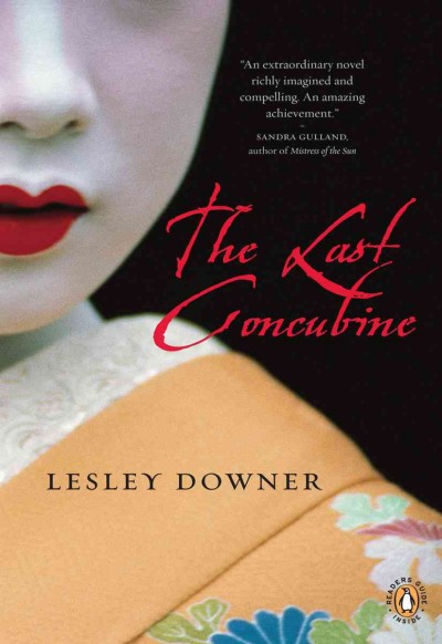 The last concubine [electronic resource] / Lesley Downer.