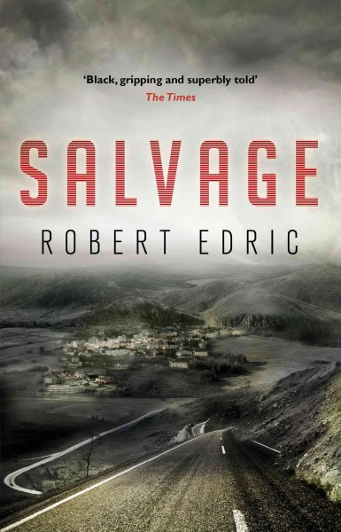 Salvage [electronic resource] / Robert Edric.
