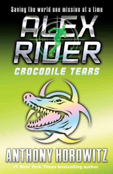 Crocodile Tears [electronic resource] / Anthony Horowitz.