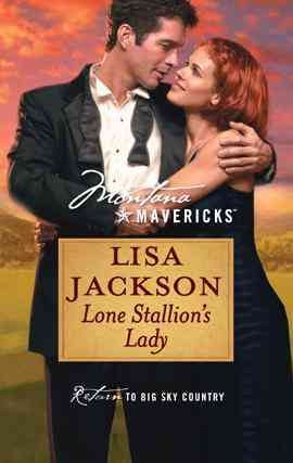 Lone stallion's lady [electronic resource] / Lisa Jackson.