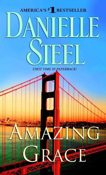 Amazing grace [electronic resource] / Danielle Steel.