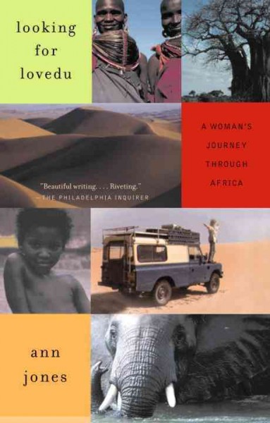 Looking for Lovedu [electronic resource] : a woman's journey across Africa / Ann Jones.