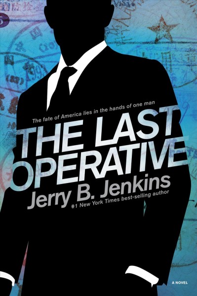 The last operative [electronic resource] / Jerry B. Jenkins.