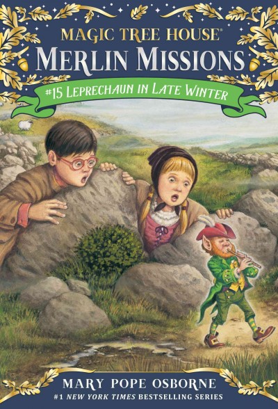 Leprechaun in late winter [electronic resource] / by Mary Pope Osborne ; illustrated by Sal Murdocca.