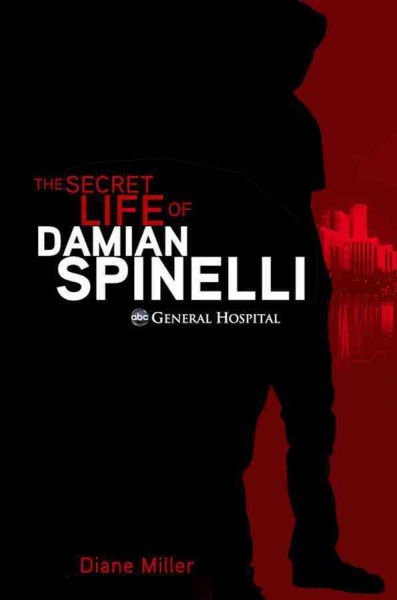 The secret life of Damian Spinelli / by Carolyn Hennesy.