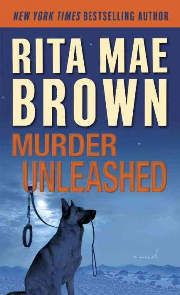 Murder unleashed [electronic resource] / Rita Mae Brown ; illustrated by Laura Hartman Maestro.