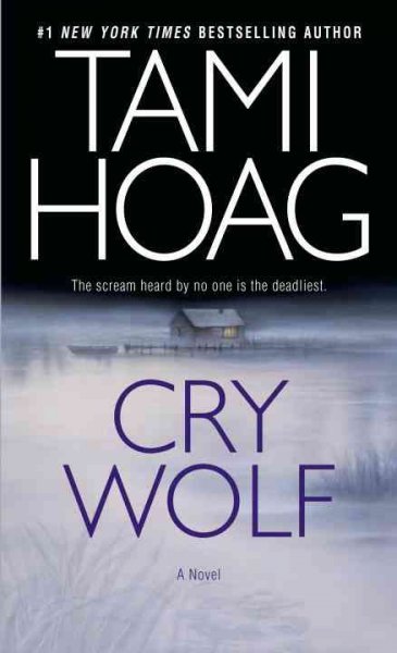 Cry wolf [book] / Tami Hoag.