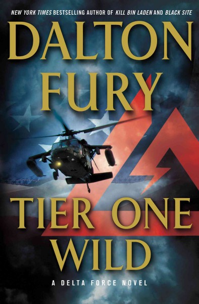 Tier One Wild / Dalton Fury.