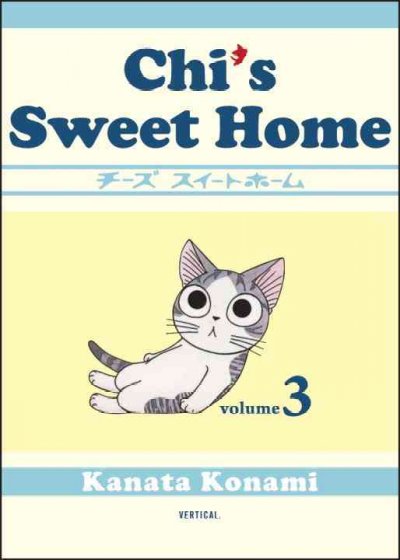 Chi's sweet home. 3 / Konami Kanata ; [translation, Ed Chavez].