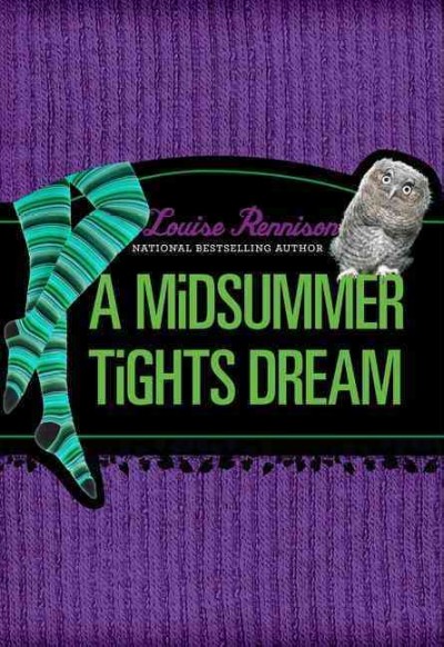 A midsummer tights dream / Louise Rennison.