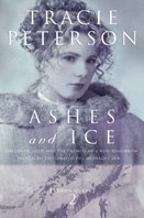 Ashes and ice (Book #2) / Tracie Peterson