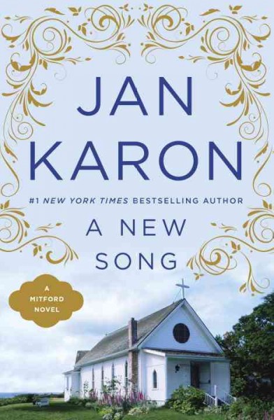 A new song /  The Mitford series Book 5 / Jan Karon.