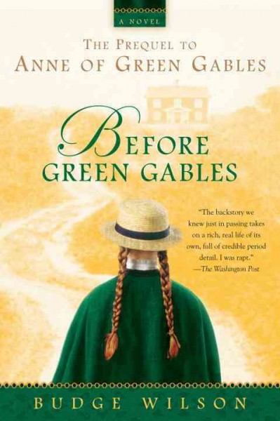 Before Green Gables [Paperback] / Budge Wilson.