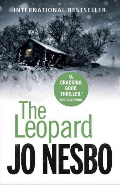 The leopard  [Paperback] / Jo Nesbo¸ ; translated by Don Bartlett.